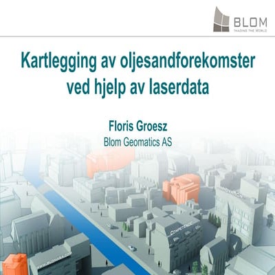 Kartlegging av oljesandforekomster ved hjelp av laserdata - Esri norsk BK