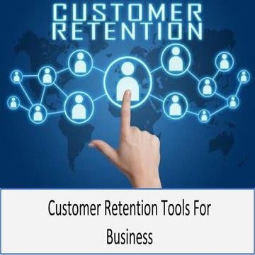 Customer Retention Tools For Business