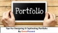 Tips For Designing A Captivating Portfolio