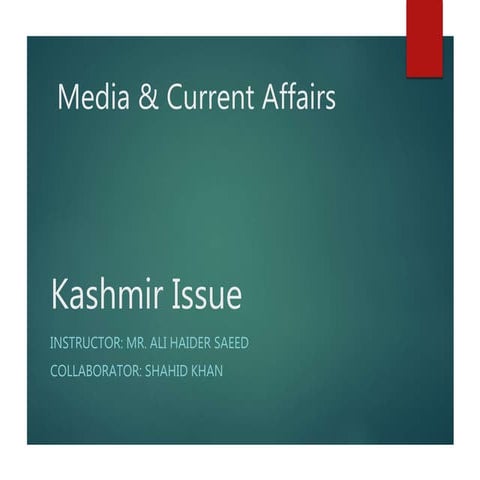 Kashmir issue  : Media & Current Affairs : Student Collaboration