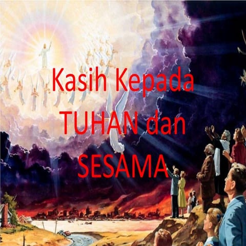 Kasih kepada tuhan dan sesama