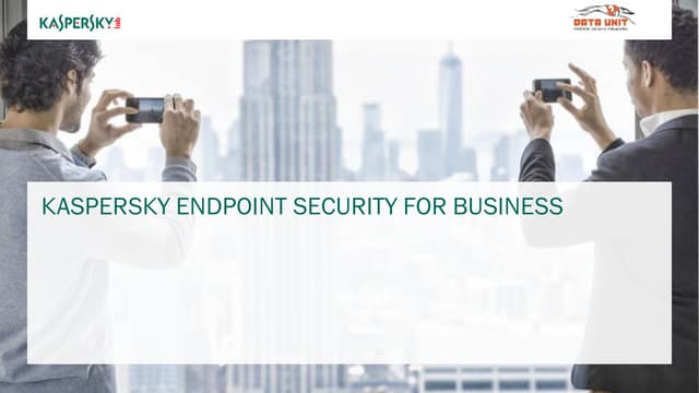 Kaspersky endpoint security business presentation