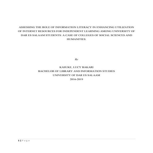ASSESSING THE ROLE OF INFORMATION LITERACY IN ENHANCING UTILIZATION OF ...