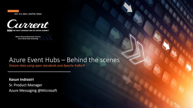 Azure Event Hubs - Behind the Scenes With Kasun Indrasiri | Current 2022