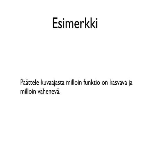 Kasvaminen ja väheneminen kuvasta