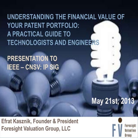 Understanding the Financial Value of Your Patent Portfolio: A Practical Guide...