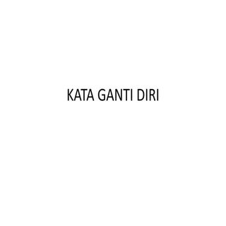 Kata ganti diri