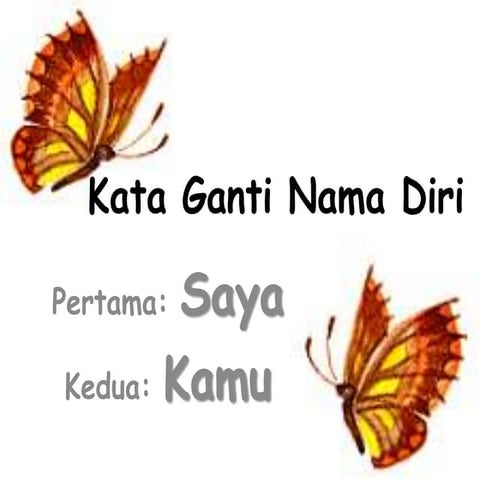 Kata ganti nama diri thn1