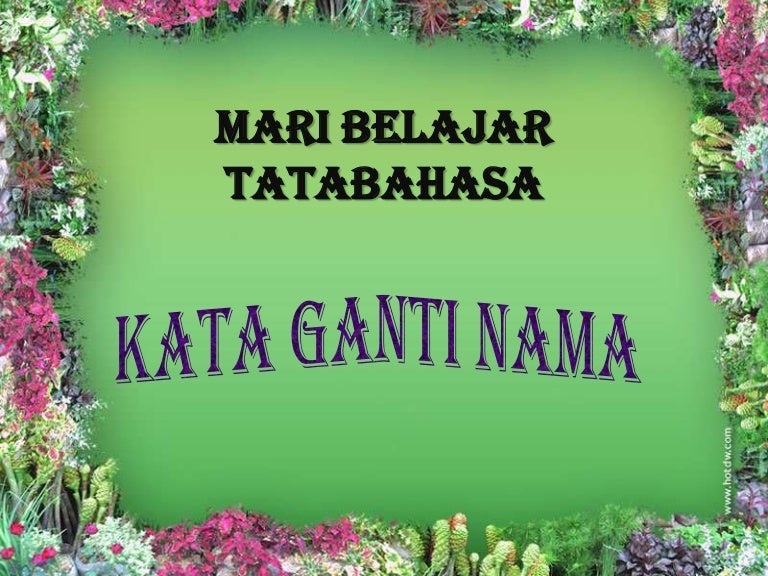 Kata ganti nama nota blog