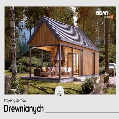 Projekty domów drewnianych - katalog DOMY w Stylu 2/2023