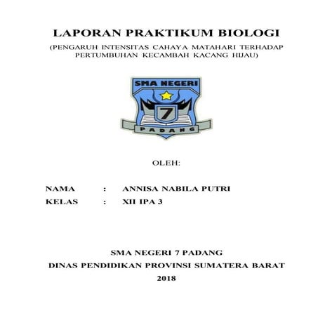 LAPORAN PRAKTIKUM BIOLOGI (PENGARUH INTENSITAS CAHAYA MATAHARI TERHADAP PERTU...