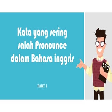 Kata yang Sering Salah Pronounce Dalam Bahasa Inggris Part 1