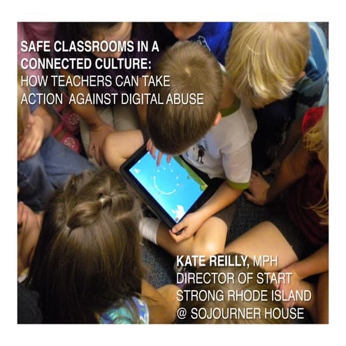 Safe Classrooms in a Connected Culture