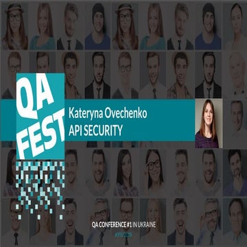 QA Fest 2019. Катерина Овеченко. Тестирование безопасности API
