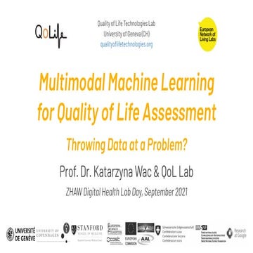 Multimodal Machine Learning for Quality of Life Assessment: Throwing Data at ...