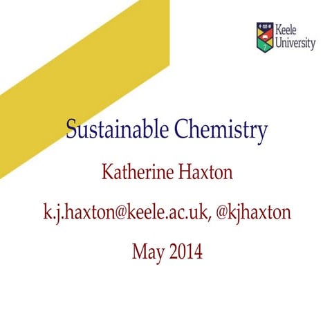 Sustainable Chemistry at Keele