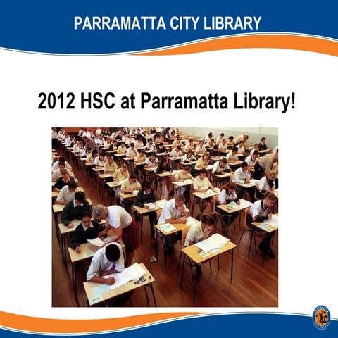 HSC programs at Parramatta Library 2012