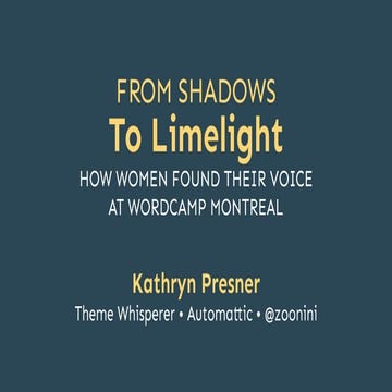 From Shadows to Limelight: How women found their voice at WordCamp Montreal
