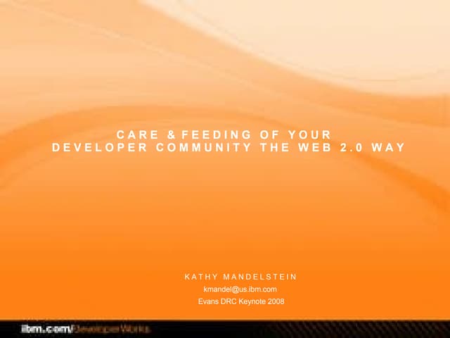 Kathy Mandelsten Ibm Keynote Evans Drc 2008 Final