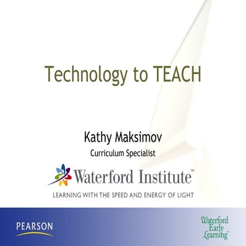 Technology to TEACH