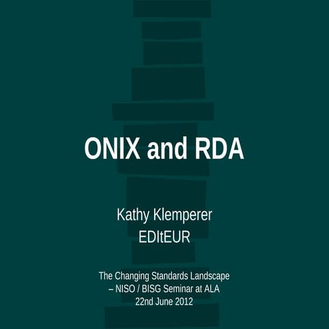 Klemperer, ONIX and RDA