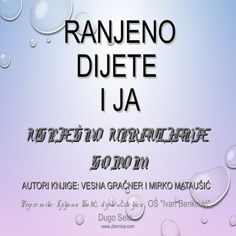 Ranjeno dijete i ja