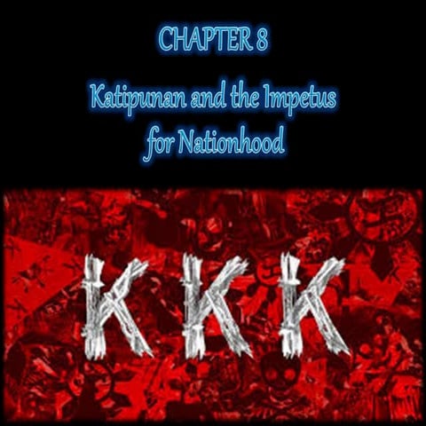 Katipunan and the Impetus for Nationhood