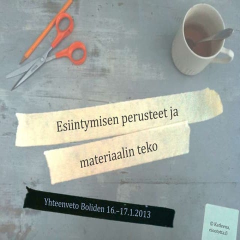 Esiintymisen perusteet ja diojen rakentaminen