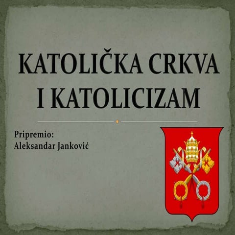 Katolička crkva i katolicizam | PPSX