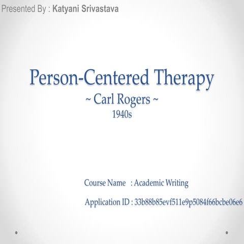Person Centered Therapy Carl Rogers