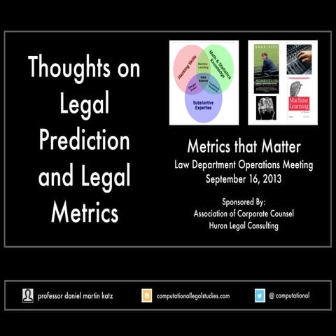 Thoughts on Legal Prediction and Legal Metrics - Association of Corporate Cou...
