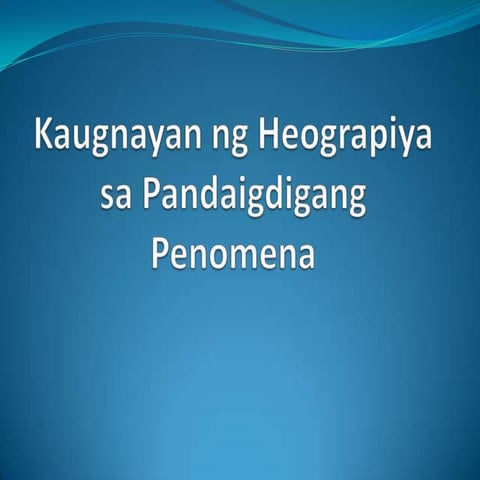 Kaugnayan ng heograpiya sa pandaigdigang penomena