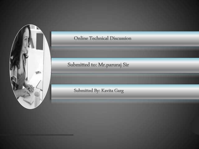 Online Technical Discussion