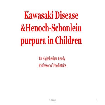 kawasakidiseaseandhenoch-schonleinpurpurainchildren-230515063816-20521162.pptx