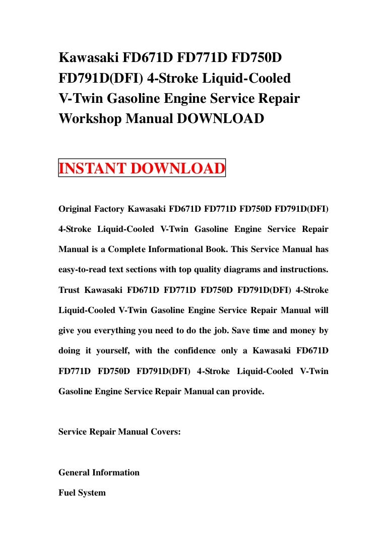 Kawasaki fd671 d fd771d fd750d fd791d(dfi) 4 stroke liquid-cooled v-t…
