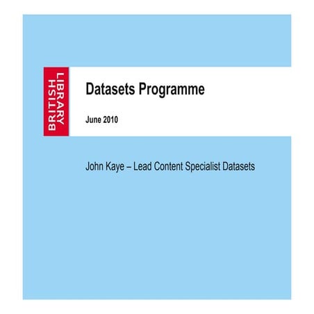British Library Datasets Programme 2010