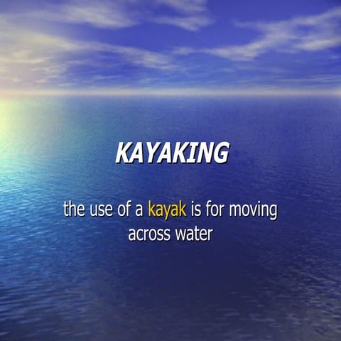 Kayaking | PPT
