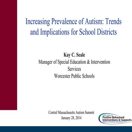 Autism Summit 2014 - Kaye Seale, Worcester Public Schools