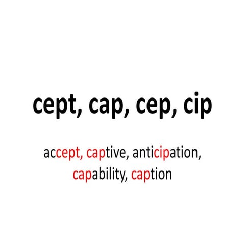 cept, cap, cep, cip | PPTX