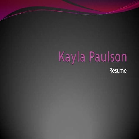 Kayla paulson fake resume