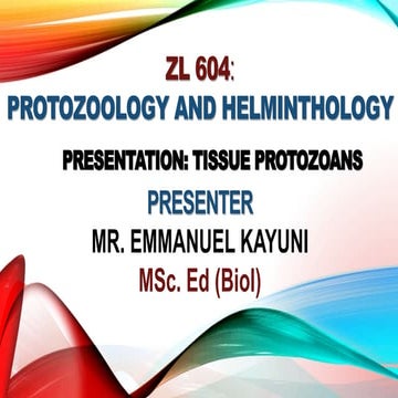 TISSUES PROTOZOANS (TOXOPLASMOSIS and ACANTHAMOEBIASIS)