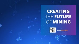 Creating the Future of Mining - keynote slides