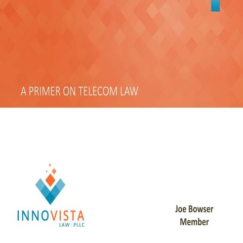 KazooCon 2014 - A Primer on Telecom Law