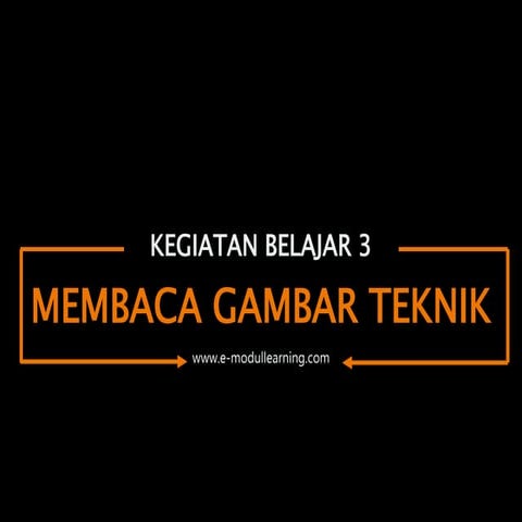 Membaca Gambar Teknik