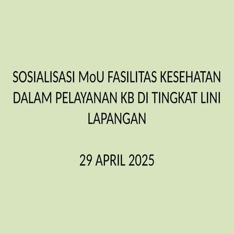 Mou Fasilitas Kesehatan Dalam Pelayanan Kb Pptx