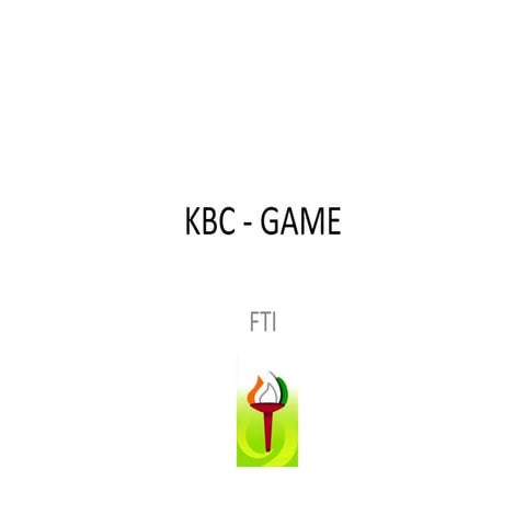 Kbc game explanation | PPT