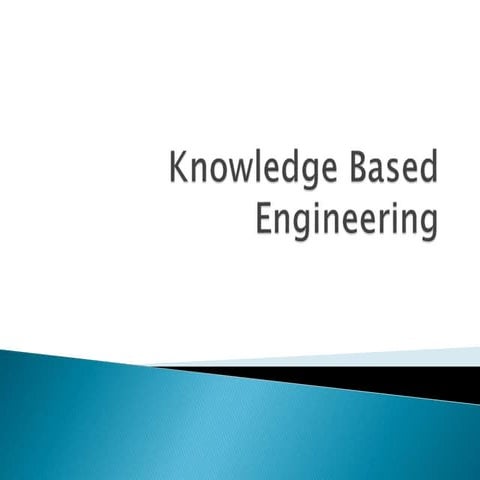 KNOWLEGE BASED ENGINEEERING