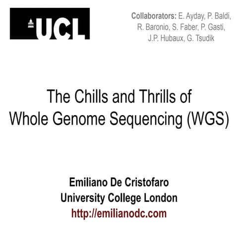 The Chills and Thrills of Whole Genome Sequencing
