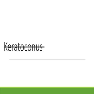 Keratoconus (progressive corneal ectasia).ppt