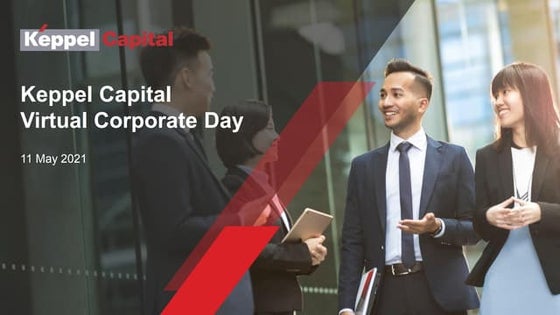 Keppel Capital Virtual Corporate Day Presentation Slides